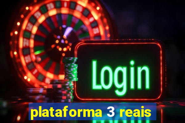 plataforma 3 reais